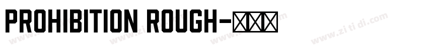 Prohibition Rough字体转换